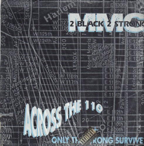 2 Black 2 Strong: Across the 110 (12-Inch Single)