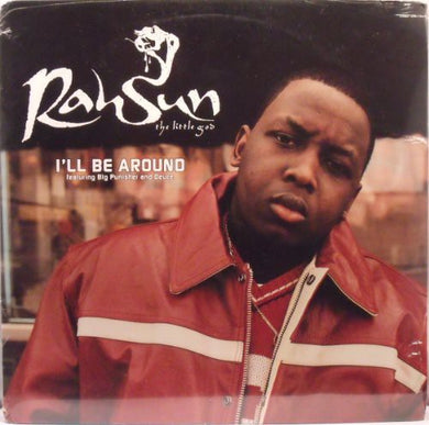 Rah Sun: I'll Be Around (X4) (12-Inch Single)