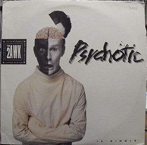 2Awk: Psychotic (12-Inch Single)