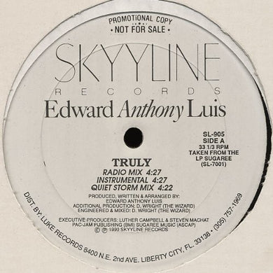Luis, Edward Anthony: Truly (12-Inch Single)