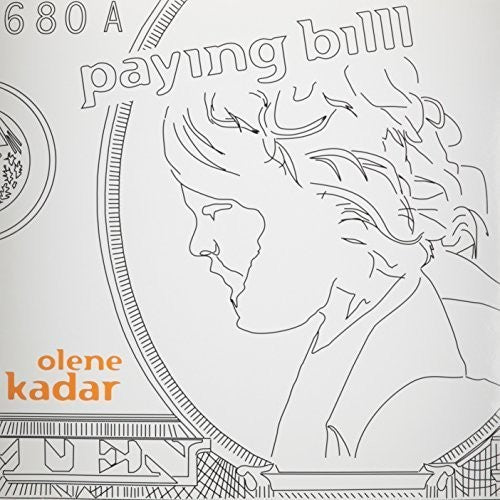 Kadar, Olene ( Zwol, Henk Von ): Paying Bills (12-Inch Single)