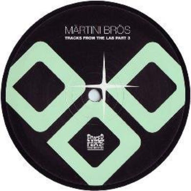 Martini Bros: Tracks From The Lab [Pt. 3] [EP] (12-Inch Single)