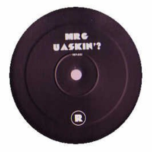 Mr G: U Askin? (12-Inch Single)