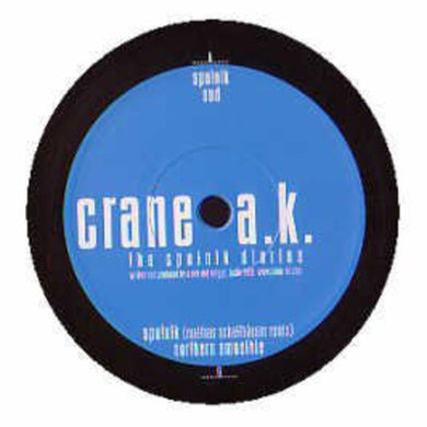 Crane a.K.: Sputnik Diaries (12-Inch Single)