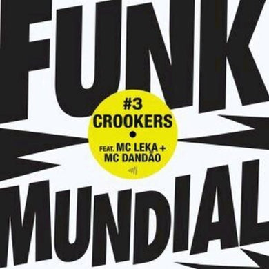 Crookers: Dunk Mundial #3 (12-Inch Single)