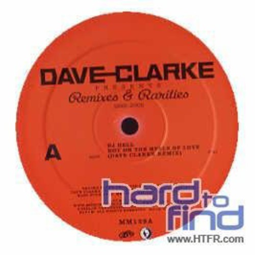 Clarke, Dave: Remixes and Rarities 1992-2005, Vol. 1 (12-Inch Single)