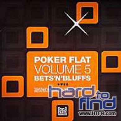 Poker Flat 5: Bets N Bluffs / Various: Poker Flat, Vol. 5: Bets N Bluffs [2x12] (12-Inch Single)