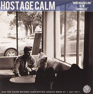Hostage Calm: War on a Feeling (7-Inch Single)