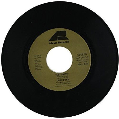 Pure Funk: Get Away/Nothing Left Is Real (7-Inch Single)