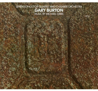 Burton, Gary: Seven Songs for Quartet & Chamber Orchestra (Vinyl LP)