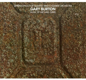 Burton, Gary: Seven Songs for Quartet & Chamber Orchestra (Vinyl LP)