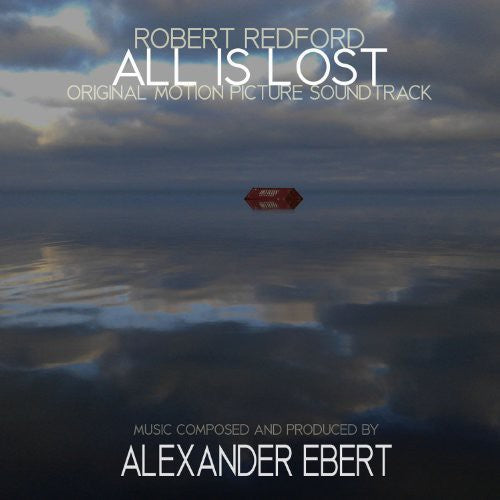 Ebert, Alex: All Is Lost (Original Motion Picture Soundtrack) (Vinyl LP)