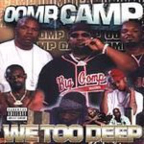 Oomp Camp: We Too Deep (12-Inch Single)