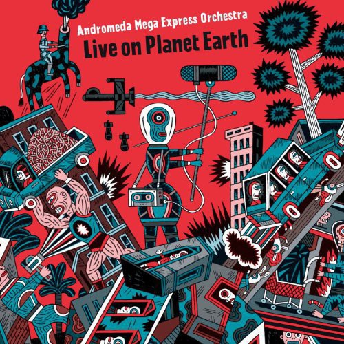 Andromeda Mega Express Orchestra: Live on Planet Earth (Vinyl LP)