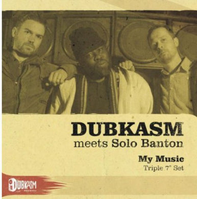 Dubkasm Meets Solo Banton: My Music-Triple 7 (7-Inch Single)