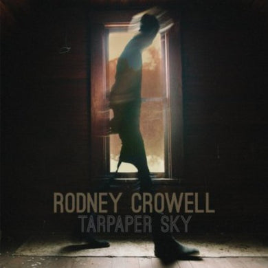 Crowell, Rodney: Tarpaper Sky (Vinyl LP)