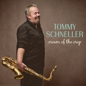 Schneller, Tommy: Cream of the Crop (Vinyl LP)