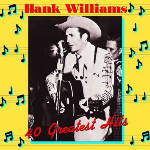 Williams, Hank: Hank Williams 40 Greatest Hits (Vinyl LP)