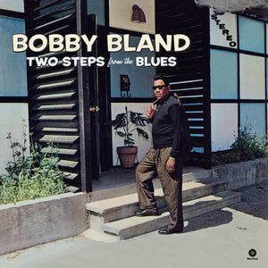 Bland, Bobby Blue: Two Steps from the Blues (Vinyl LP)