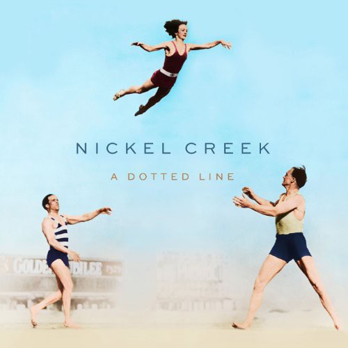 Nickel Creek: A Dotted Line (Vinyl LP)