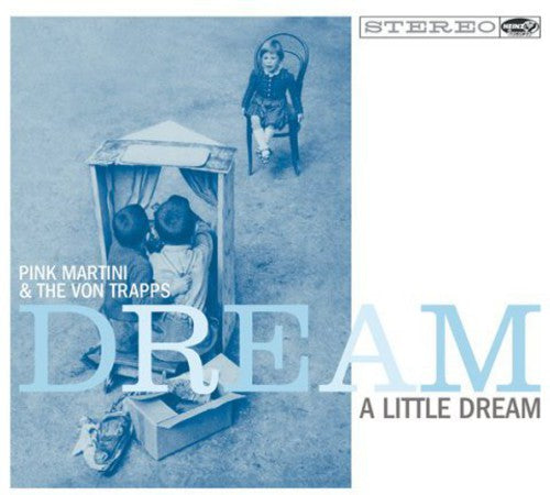 Pink Martini: Dream a Little Dream (Vinyl LP)