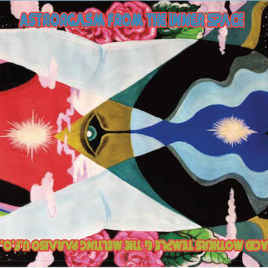 Acid Mothers Temple & the Melting Paraiso U.F.O.: Astrorgasm from the Inner Space (Vinyl LP)