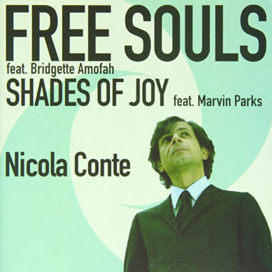 Nicola Conte: Free Souls-Shades of Joy (7-Inch Single)