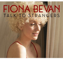 Fiona Bevan: Talk to Strangers (Vinyl LP)