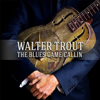 Walter Trout: Blues Came Callin (Vinyl LP)