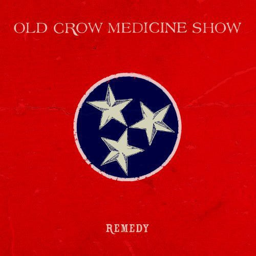 Old Crow Medicine Show: Remedy (Vinyl LP)