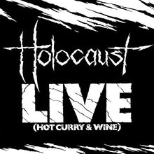 Holocaust: Live (Hot Curry & Wine) (Vinyl LP)