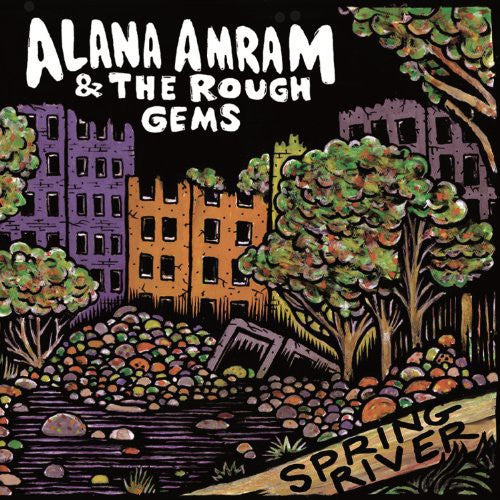 Amram, Alana & the Rough Gems: Spring River (Vinyl LP)