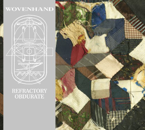 Wovenhand: Refrectory Obdurate (Vinyl LP)