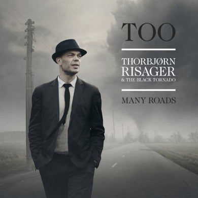 Risager, Thorbjoern & the Black Tornado: Too Many Roads (Vinyl LP)