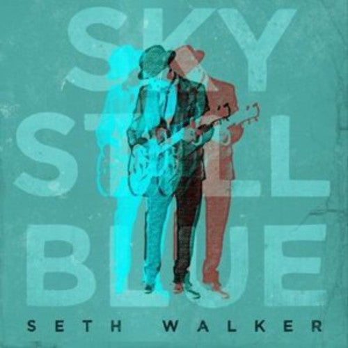 Walker, Seth: Sky Still Blue (Vinyl LP)