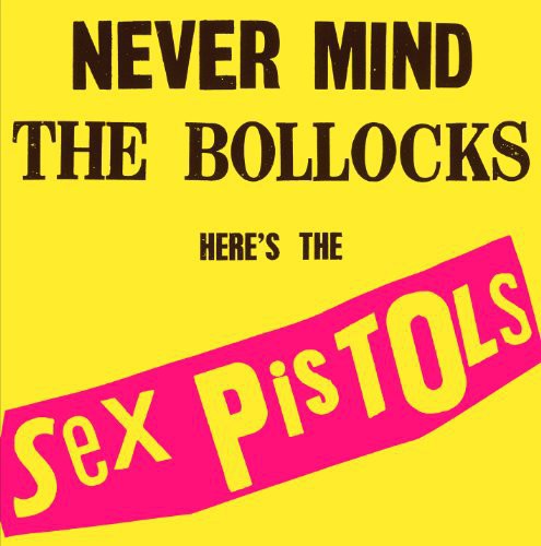 Sex Pistols: Never Mind the Bollocks (Vinyl LP)