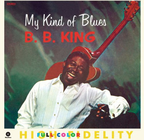 King, B.B: My Kind of Blues (Vinyl LP)