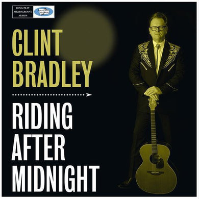 Bradley, Clint: Riding After Midnight (Vinyl LP)
