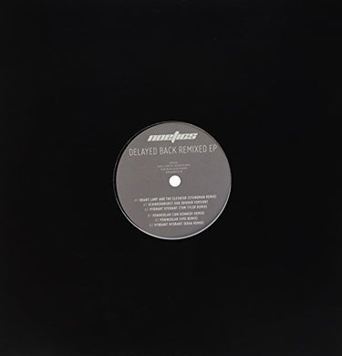 Noetics: Delayed Back Remixed EP (12-Inch Single)