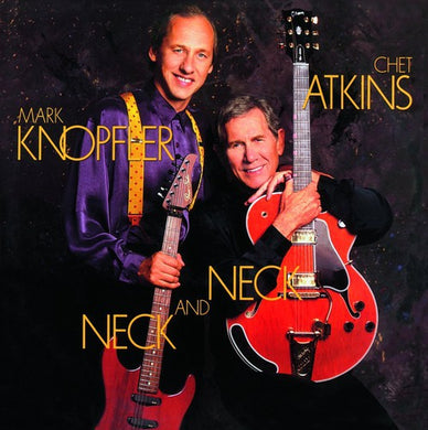 Atkins, Chet & Mark Knopfler: Neck & Neck (Vinyl LP)