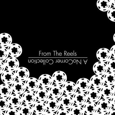 Various Artists: From the Reels: A Nocorner Collection / Various (Vinyl LP)