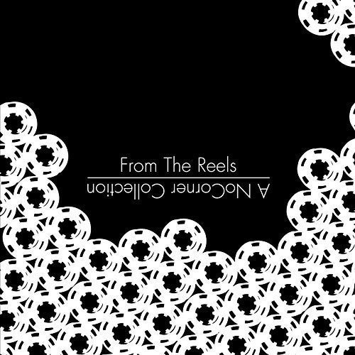 Various Artists: From the Reels: A Nocorner Collection / Various (Vinyl LP)
