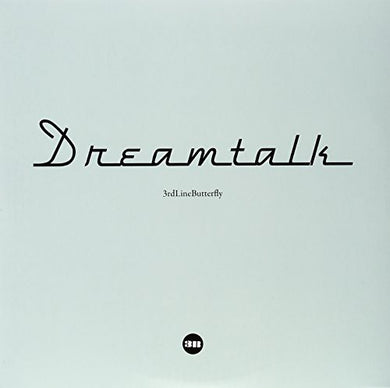 3rd Line Butterfly: Dreamtalk (Vinyl LP)