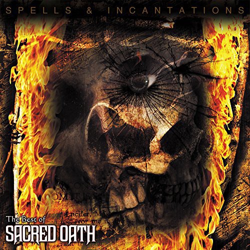 Sacred Oath: Spells & Incantations: The Best of Sacred Oath (Vinyl LP)