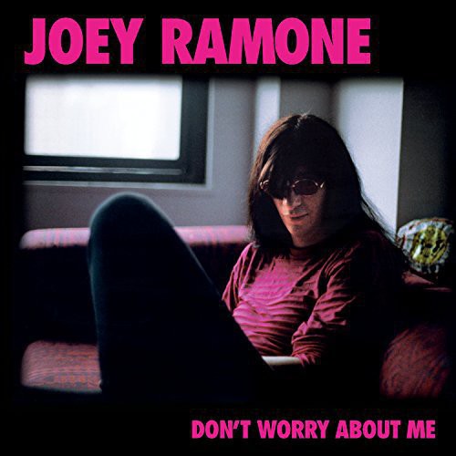 Ramone, Joey: Don't Worry About Me (Vinyl LP)