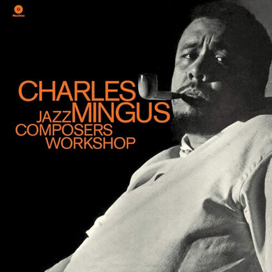 Mingus, Charles: Jazz Composers Workshop (Vinyl LP)