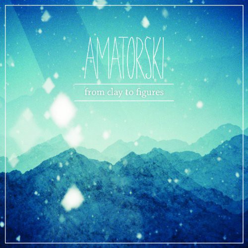 Amatorski: From Clay to Figures (Vinyl LP)