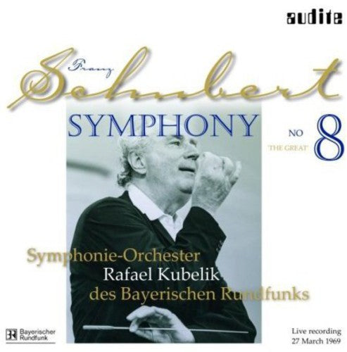 Schubert / Kubelik / Bavarian Radio Sym Orch: Sym 8 D. 944 the Great (Vinyl LP)