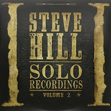 Hill, Steve: Solo Recordings 2 (Vinyl LP)