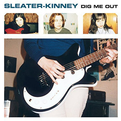 Sleater-Kinney: Dig Me Out (Vinyl LP)